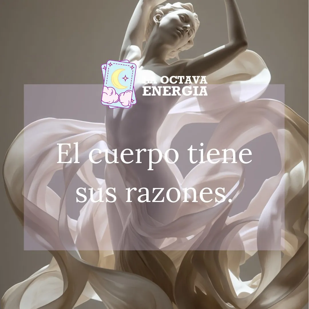 EL CUERPO TIENE SUS RAZONES.